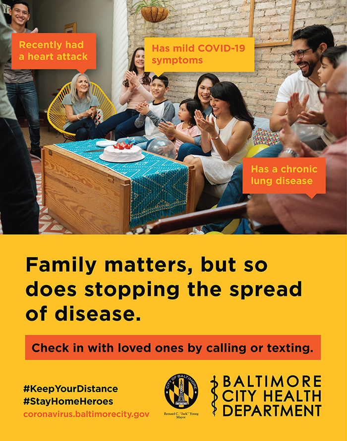 Family matters, but so does stopping the spread of disease. Keep your distance