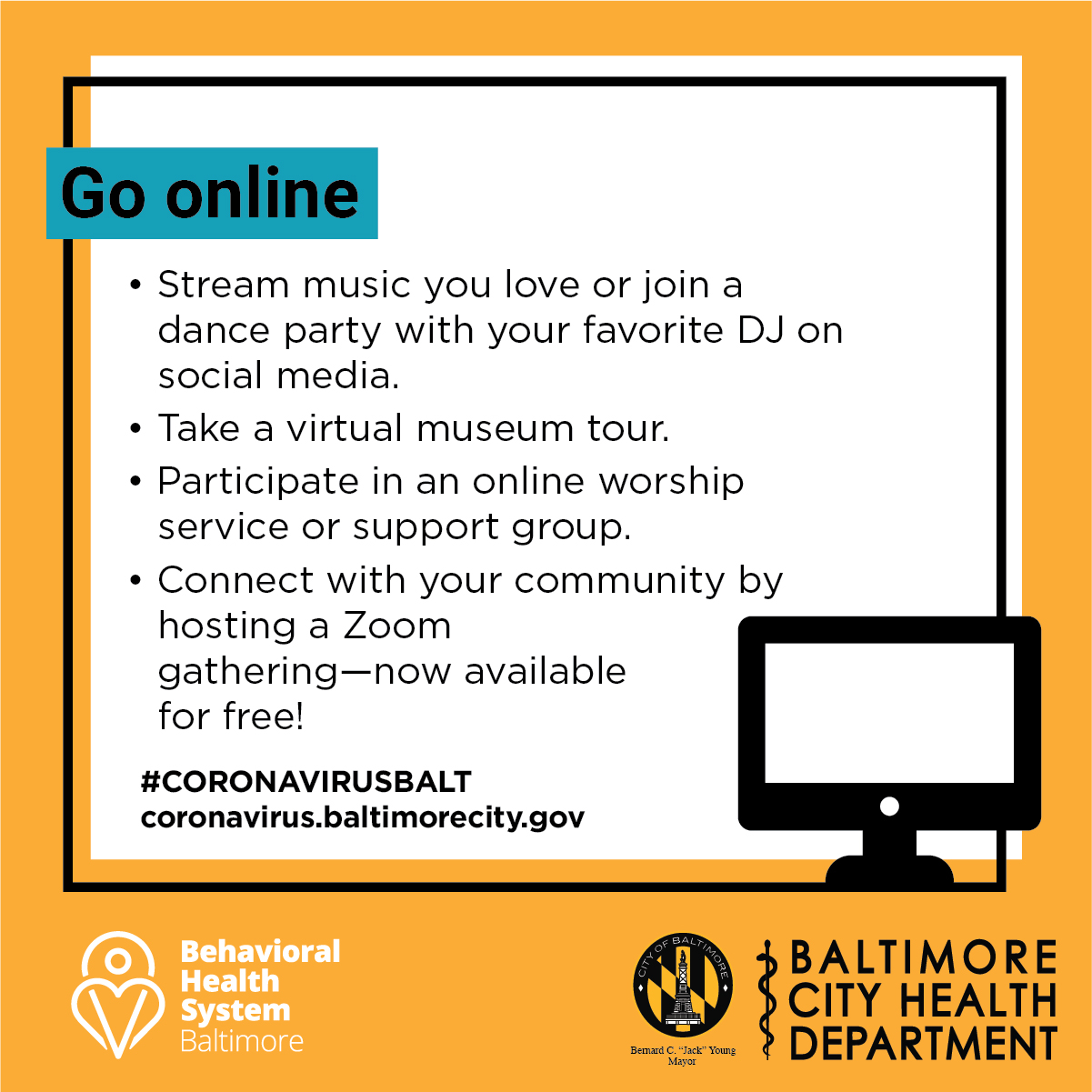 Go online to stream music, participate in support groups or connect with friends!