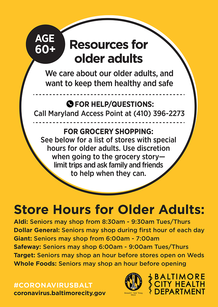 Call Maryland Access Point at 410-396-2273 for resources for older adults age 60 and up. 